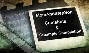 MILF And Stepboy Cumshot And Creampie Compilation
